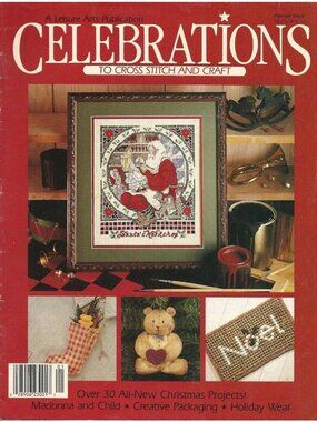 Leisure Arts Celebrations Cross Stitch and Craft Pattern Magazine Premier Issue